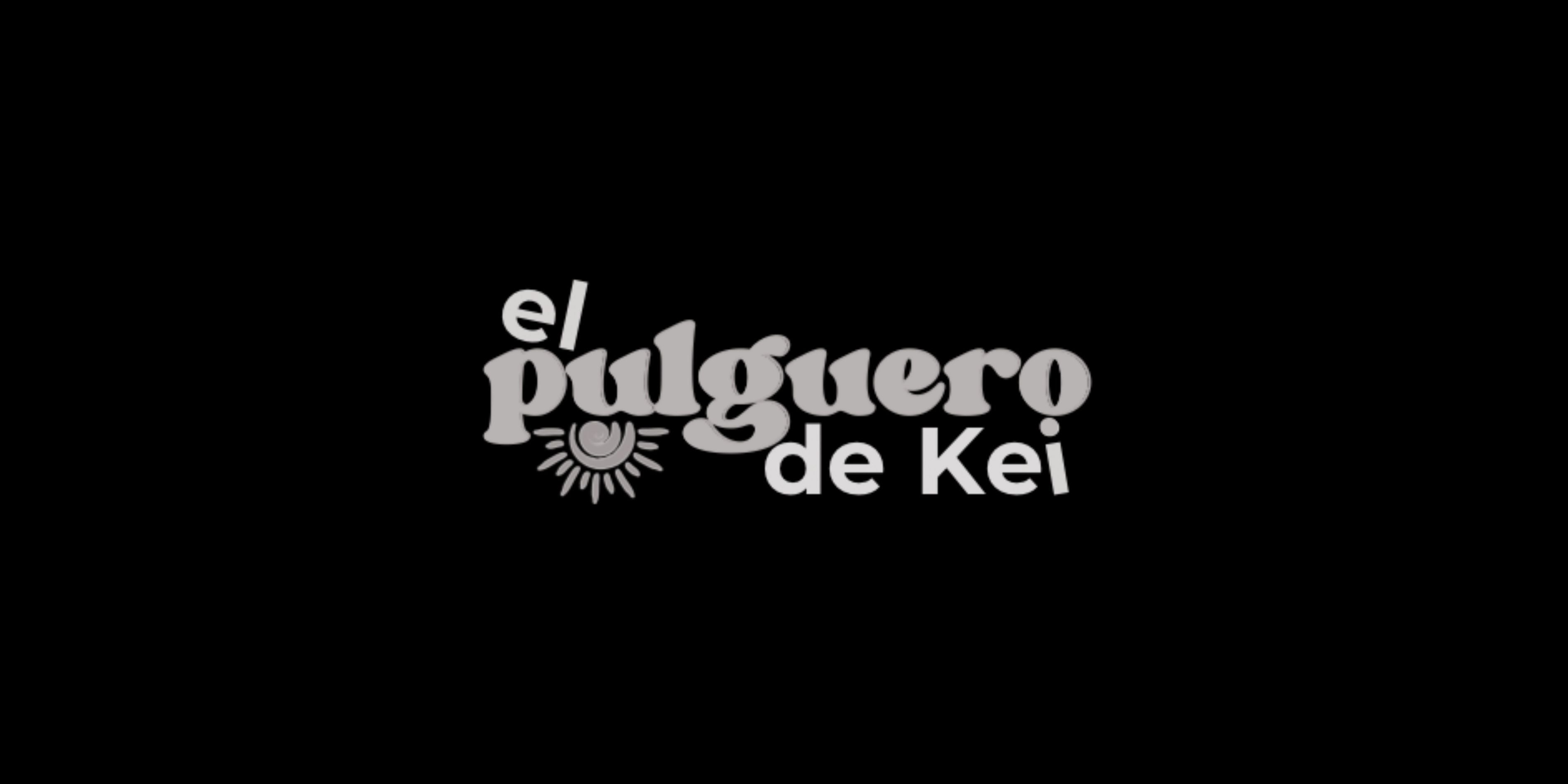 El Pulguero de Kei